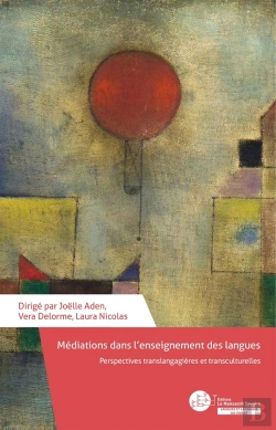 Bertrand.pt - Médiations Dans L'Enseignement Des Langues : Perspectives Translangagières Et Transculturelles
