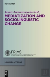 Mediatization And Sociolinguistic Change