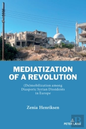 Mediatization Of A Revolution