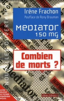 Bertrand.pt - Mediator 150 Mg ; Combien De Morts? Enquête Sur Une Toxicité Attendue