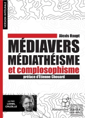 Médiavers, Médiathéisme Et Complothisme