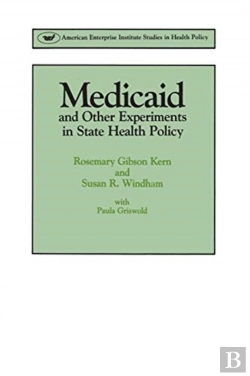 Bertrand.pt - Medicaid And Other Experiments In State Health Policy