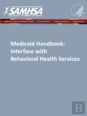 Medicaid Handbook: Interface With Behavi