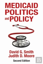Medicaid Politics And Policy