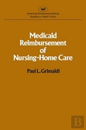Medicaid Reimbursement Of Nursing Home Care