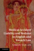 Medical Accident Liability And Redress In English And French Law