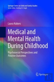 Medical And Mental Health During Childhood