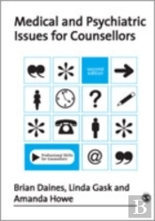 Medical And Psychiatric Issues For Counsellors