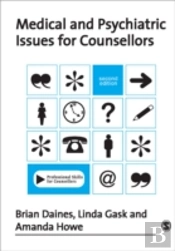 Medical And Psychiatric Issues For Counsellors
