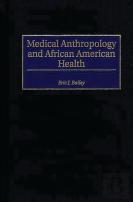 Medical Anthropology And African American Health