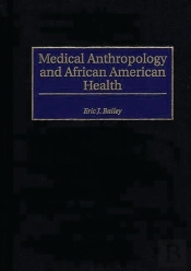 Medical Anthropology And African American Health