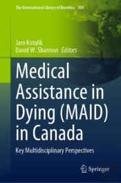 Medical Assistance In Dying (Maid) In Canada