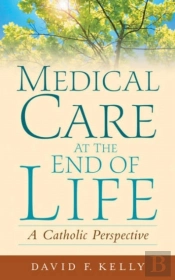 Medical Care At The End Of Life