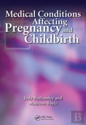 Medical Conditions Affecting Pregnancy And Childbirth