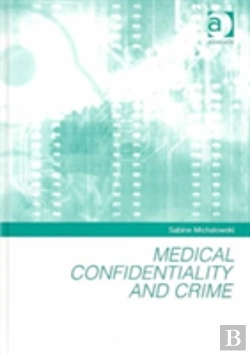 Bertrand.pt - Medical Confidentiality And Crime