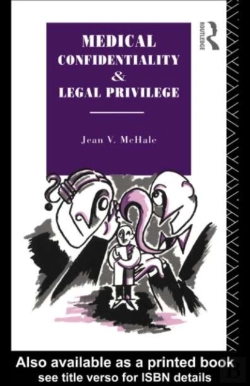 Bertrand.pt - Medical Confidentiality And Legal Privilege