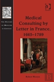 Medical Consulting By Letter In France, 1665â€“1789