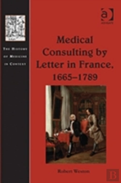 Bertrand.pt - Medical Consulting By Letter In France, 1665â€“1789