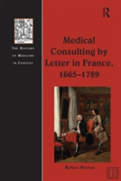 Bertrand.pt - Medical Consulting By Letter In France, 1665â€“1789