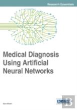 Medical Diagnosis Using Artificial Neural Networks
