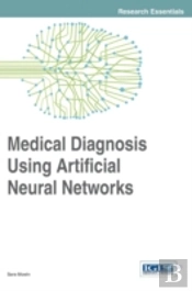 Medical Diagnosis Using Artificial Neural Networks