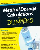 Medical Dosage Calculations For Dummies