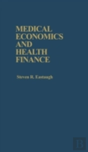 Medical Economics And Health Finance