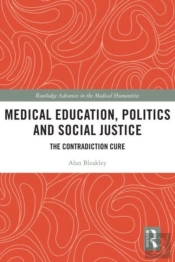 Medical Education, Politics And Social Justice