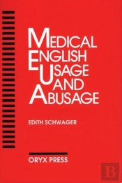 Medical English Usage And Abusage