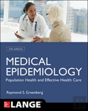 Medical Epidemiology: Population Health And Effective Health Care, Fifth Edition