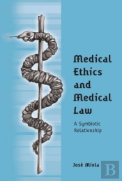 Medical Ethics And Medical Law