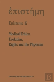 Medical Ethics: Evolution, Rights And The Physician