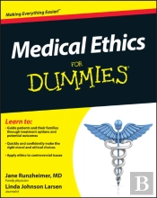 Medical Ethics For Dummies