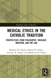 Medical Ethics In The Catholic Tradition