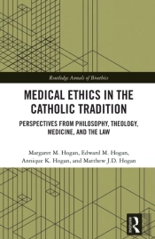 Medical Ethics In The Catholic Tradition