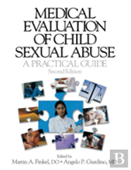 Medical Evaluation Of Child Sexual Abuse
