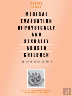 Bertrand.pt - Medical Evaluation Of Physically And Sexually Abused Children