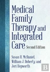 Medical Family Therapy And Integrated Care