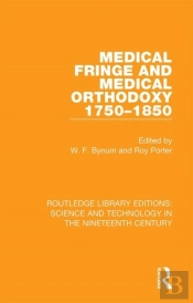 Medical Fringe And Medical Orthodoxy 1750-1850