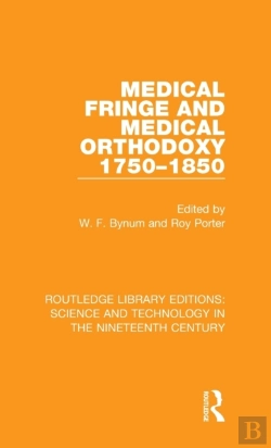 Bertrand.pt - Medical Fringe And Medical Orthodoxy 1750-1850