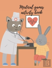 Medical Games Activity Book