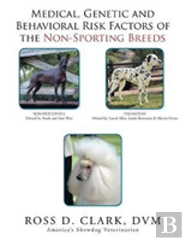 Medical, Genetic And Behavioral Risk Factors Of The Non-Sporting Breeds