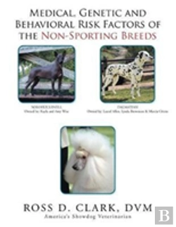 Bertrand.pt - Medical, Genetic And Behavioral Risk Factors Of The Non-Sporting Breeds
