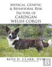 Medical, Genetic & Behavioral Risk Factors Of Cardigan Welsh Corgis