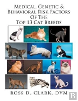 Bertrand.pt - Medical, Genetic & Behavioral Risk Factors Of The Top 13 Cat Breeds