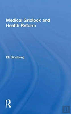 Bertrand.pt - Medical Gridlock And Health Reform