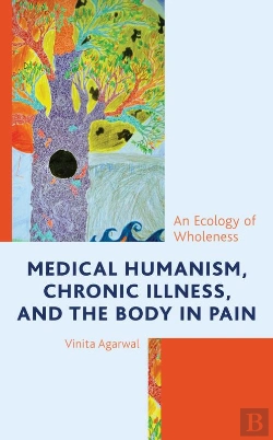 Bertrand.pt - Medical Humanism, Chronic Illness, And The Body In Pain