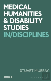 Medical Humanities And Disability Studies