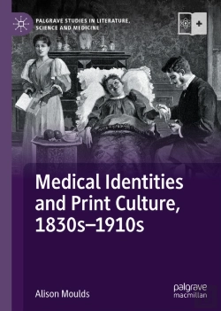 Bertrand.pt - Medical Identities And Print Culture, 1830s-1910s