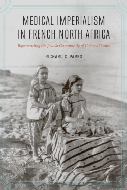 Bertrand.pt - Medical Imperialism In French North Africa